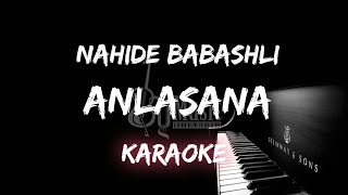 Anlasana  Nahide Babashli Karaoke By Music [upl. by Otti]