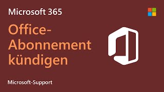 So kündigst du ein Microsoft 365Abonnement  Microsoft [upl. by Timmi235]