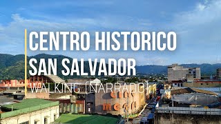 Narrado Caminata por el Centro Histórico de San Salvador El Salvador 2020 [upl. by Naara]