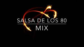 Salsa De Losquot80 Mix [upl. by Ainessej]