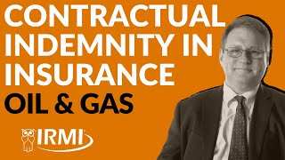 What is Contractual Indemnity in Insurance Advice to Best Define Scope  Know Your Risk IRMI [upl. by Huskey]