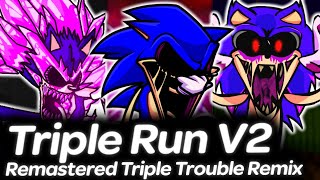 Vs Sonicexe Triple Run V2 Remastered  Friday Night Funkin [upl. by Nirak168]