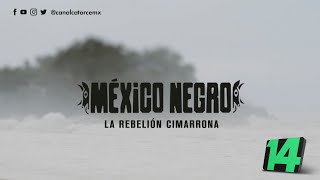 México Negro  La Rebelión Cimarrona [upl. by Evvy667]