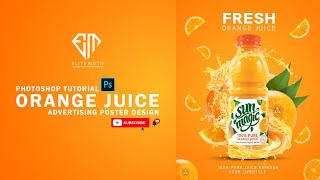 Orange Juice Advertising Poster Design Photoshop Tutorial [upl. by Glassman443]