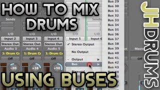 The Importance of Drum Buses  How To Mix Drums Part 1  by JHDrums [upl. by Nemlaz]