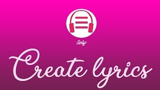 Soly  Song Lyrics Generator Tutorial 2019 [upl. by Zwiebel532]