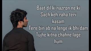 Tujhe Kitna Chahne Lage Lyrics  Kabir Singh  Arijit Singh  Mithoon  Shahid Kiara [upl. by Drislane228]