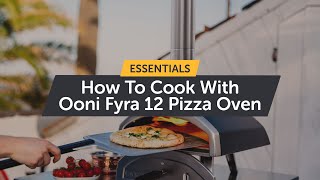 How To Cook With Ooni Fyra 12 Pizza Oven  Essentials [upl. by Aenahs]