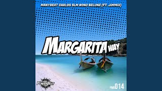 Margarita Way [upl. by Annetta]