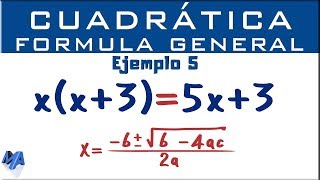 Ecuación cuadrática por fórmula general  Ejemplo 5 [upl. by Irrehc810]