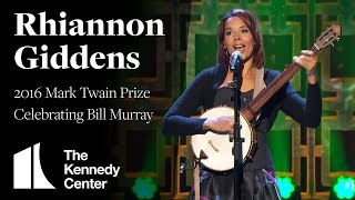 Rhiannon Giddens Performs  Bill Murray The Mark Twain Prize [upl. by Leandro]