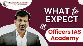 What to Expect at Officers IAS Academy  Message from the Director [upl. by Shaum711]