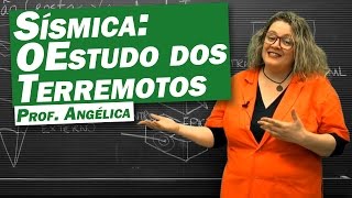 Geografia  Sísmica o estudo dos terremotos [upl. by Hanid]