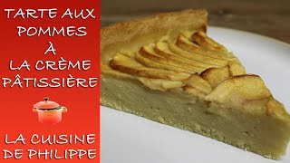 Tarte aux pommes à la crème pâtissière [upl. by Jos]