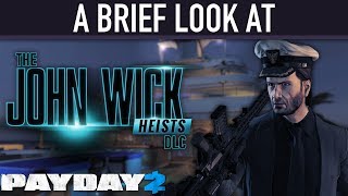 A brief look at The John Wick Heists DLC PAYDAY 2 [upl. by Frederich]