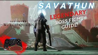 Destiny 2 Legendary Savathun Boss Fight Guide  Witch Queen [upl. by Airetnuhs]