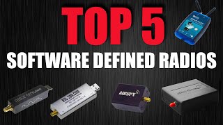 TOP 5 Software Defined Radio Receivers [upl. by Ahlgren457]