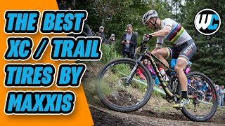 Maxxis XCTrail Tires  The Best Light amp Fast Options [upl. by Hirsch]