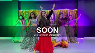 Soon  Dance Cover  Deepak Tulsyan Choreography  Shashi Khushi  G M Dance [upl. by Winser]