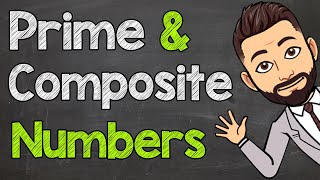 Prime and Composite Numbers  Math with Mr J [upl. by Ahsener]