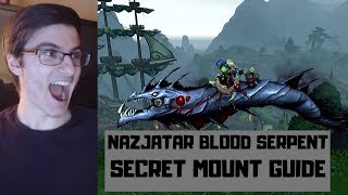 How to Get The Nazjatar Blood Serpent Secret Mount [upl. by Erine]