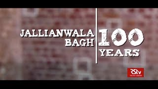 RSTV Special Jallianwala Bagh Massacre [upl. by Anemolif301]