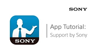 App Tutorial Support by Sony [upl. by Shanta936]