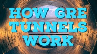 How GRE Tunnels Work  VPN Tunnels Part 1 [upl. by Cacilie26]