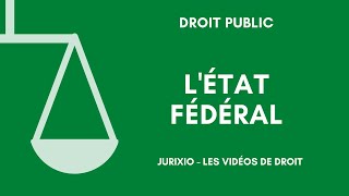 LEtat fédéral [upl. by Down855]