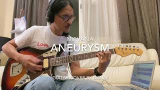 NIRVANA  Aneurysm Guitar Cover [upl. by Enrahs536]