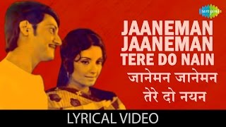 Jaaneman Jaaneman Tere Do Nayan with lyrics  Basu Chatterjee  Chhoti Si Baat [upl. by Anilah]