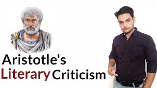 Literary Criticism  Aristotle Poetics [upl. by Flagler]