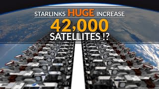 SpaceX Starlink satellite network increasing to 42000 satellites [upl. by Natrav]