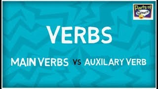 Learn all about Verbs  Main Verbs  Auxilary Verbs [upl. by Ordep]