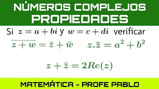 Números complejos  Propiedades [upl. by Hopfinger688]