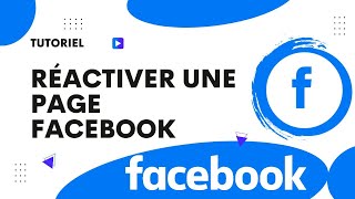 Comment réactiver une page Facebook [upl. by Enomas]