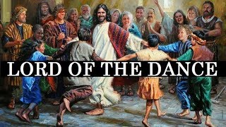 Lord Of The Dance Hymn Contemporary Worship Song [upl. by Mcgraw]