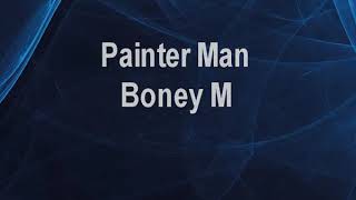 Boney M Painter Man KARAOKE [upl. by Pantia]