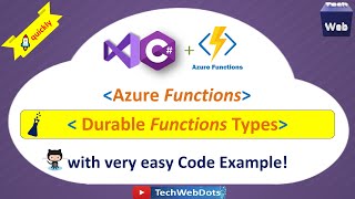 Azure Durable Function Types C [upl. by Cassilda835]