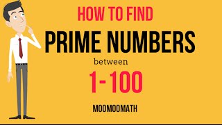 How to find Prime Numbers between 1 and 100 [upl. by Erdnua]