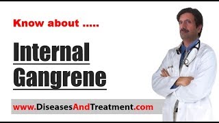 Internal Gangrene Gangrene  Causes Symptoms Diagnosis Treatment Prevention [upl. by Aillemac]