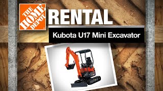 Kubota U17 Mini Excavator  The Home Depot Rental [upl. by Etiam651]