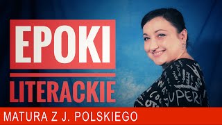 237 Epoki literackie Powtórka do matury z polskiego [upl. by Sibyl]