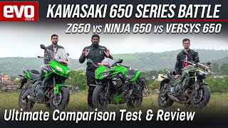 Kawasaki Z650 vs Ninja 650 vs Versys 650  Comparison test review 2021  evo India [upl. by Idarb695]