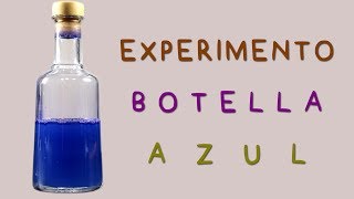 Experimento Botella Azul Reacción Redox Azul de Metileno [upl. by Norha]