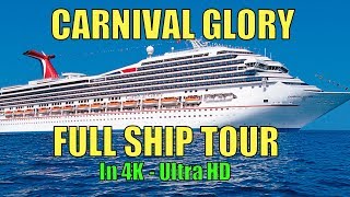 Carnival Glory  Complete Ship Tour in 4K  Carnival Cruise Lines [upl. by Trebo395]