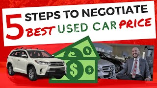 How to Negotiate Used Car Price at the Dealership in 5 Steps 2021 [upl. by Ronnie]