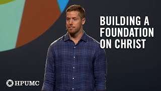 How do you build a foundation on Christ [upl. by Anthia]