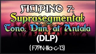 Filipino 7  Suprasegmental Tono Diin at Antala [upl. by Ahsitan678]