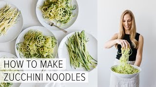 HOW TO MAKE ZUCCHINI NOODLES  5 different ways [upl. by Nevsa886]